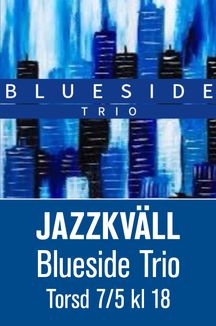 Jazzkväll med Blueside Trio