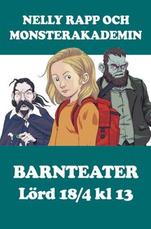 Barnteater - Nelly Rapp och Monsterakademin