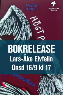 Bokrelease Lars-Åke Elvfelin